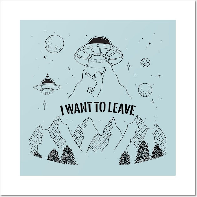 I want to leave Wall Art by Marouk